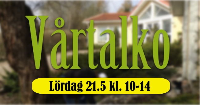 Vårtalko / Kevättalkoot 21.5 klo 10