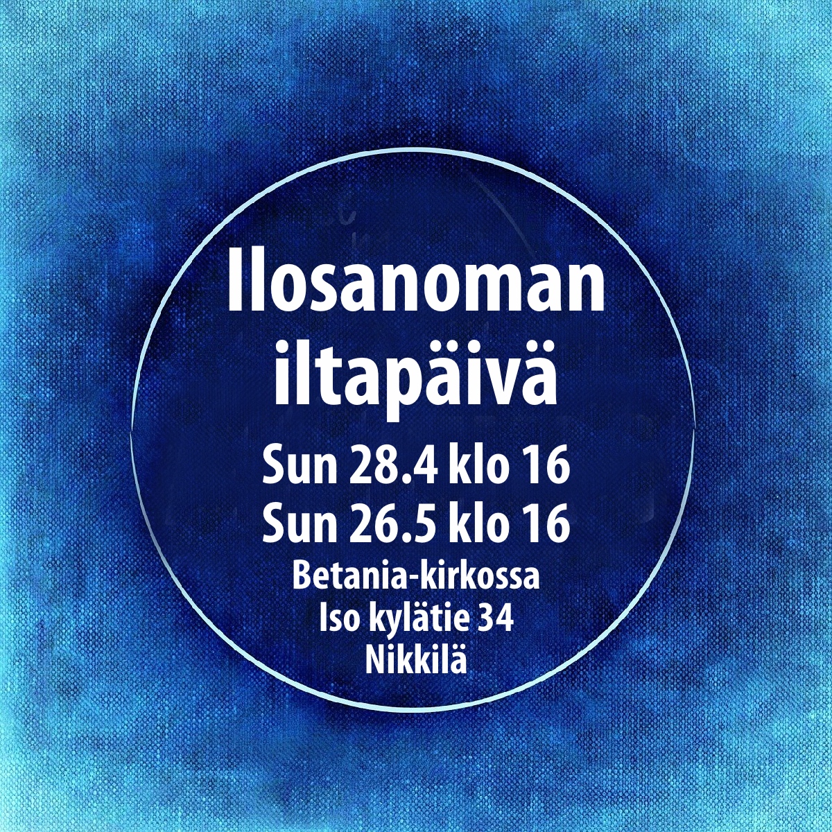 Ilosanoman iltapäivät